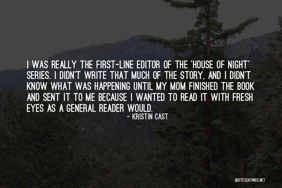 Eyes In The Book Night Quotes By Kristin Cast