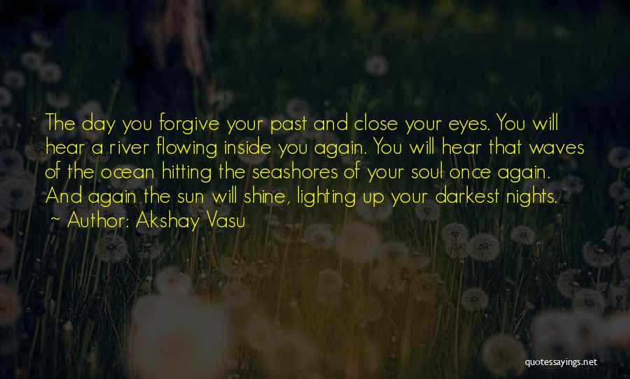 Eyes Lighting Up Quotes By Akshay Vasu