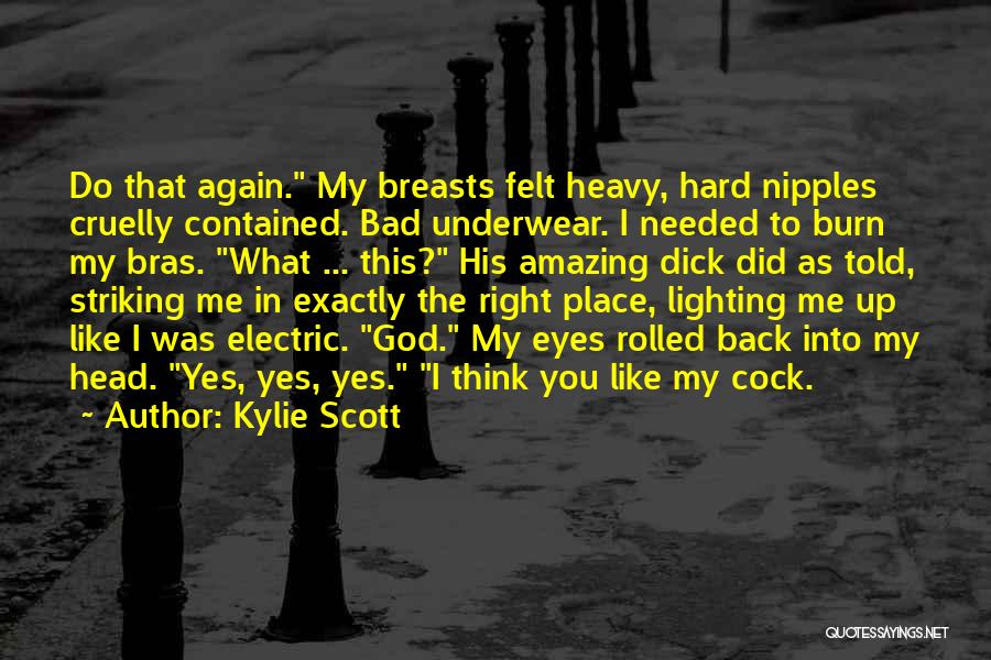 Eyes Lighting Up Quotes By Kylie Scott