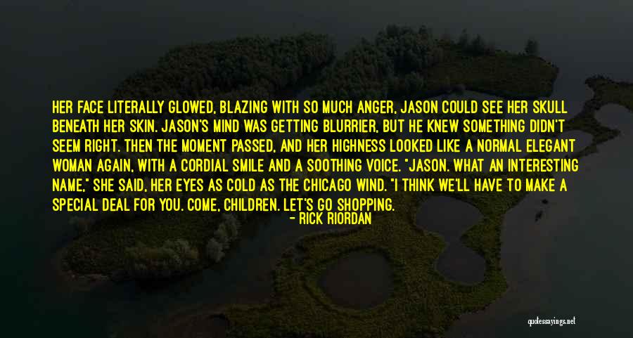 Eyes Like Blazing Quotes By Rick Riordan Eyes Like Blazing Quotes By Rick Riordan