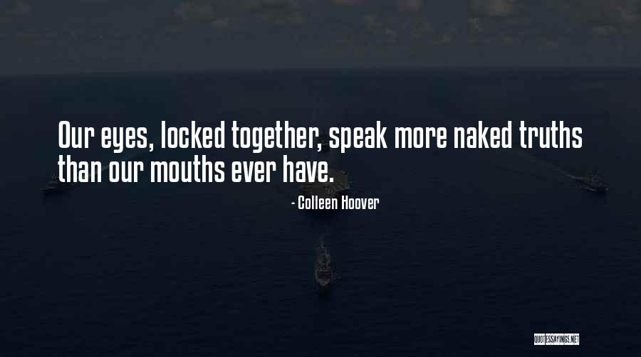 Eyes Locked Quotes By Colleen Hoover Eyes Locked Quotes By Colleen Hoover