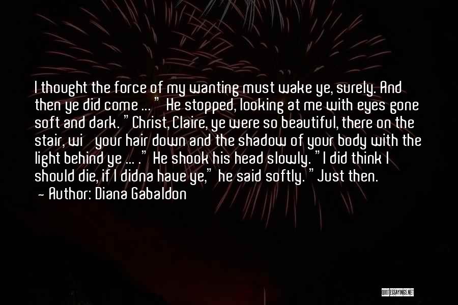 Eyes Looking Down Quotes By Diana Gabaldon