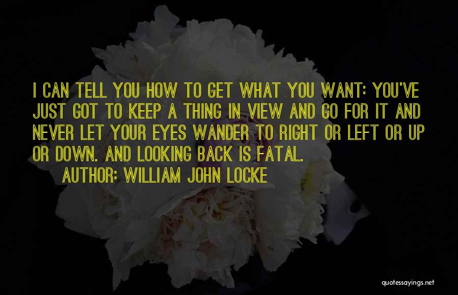 Eyes Looking Down Quotes By William John Locke