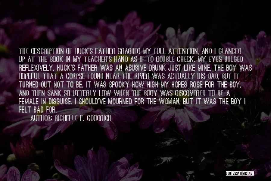 Eyes Low Quotes By Richelle E. Goodrich