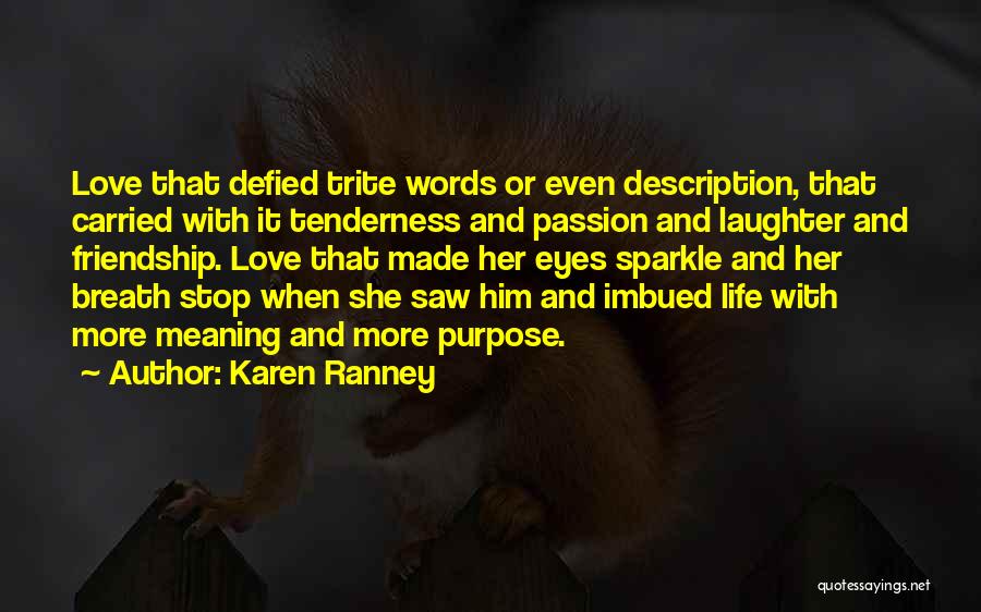 Eyes Meaning Quotes By Karen Ranney
