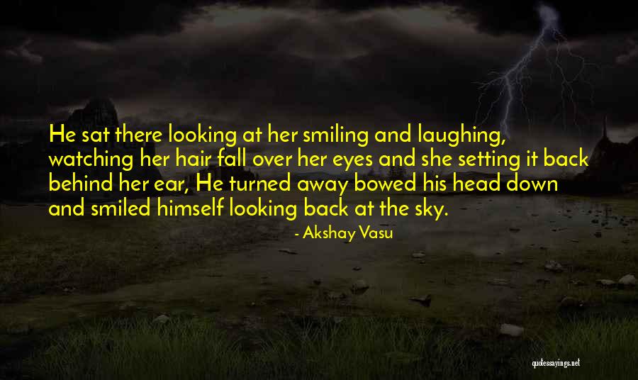 Eyes N Smile Quotes By Akshay Vasu