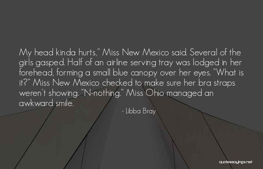 Eyes N Smile Quotes By Libba Bray Eyes N Smile Quotes By Libba Bray