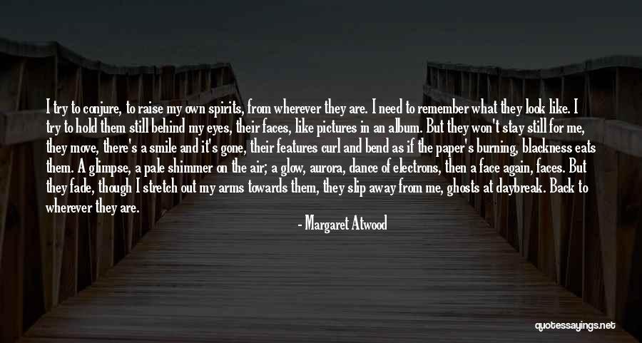 Eyes N Smile Quotes By Margaret Atwood