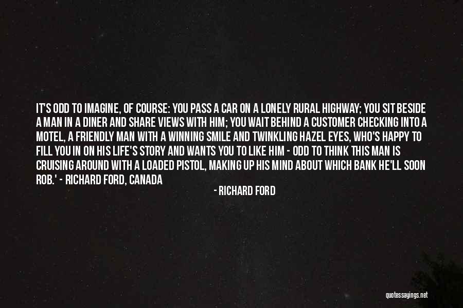 Eyes N Smile Quotes By Richard Ford Eyes N Smile Quotes By Richard Ford