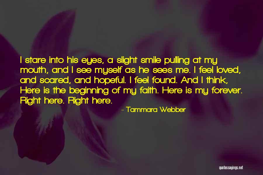 Eyes N Smile Quotes By Tammara Webber