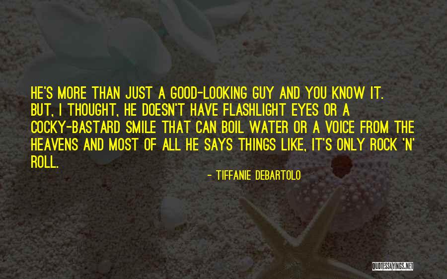 Eyes N Smile Quotes By Tiffanie DeBartolo