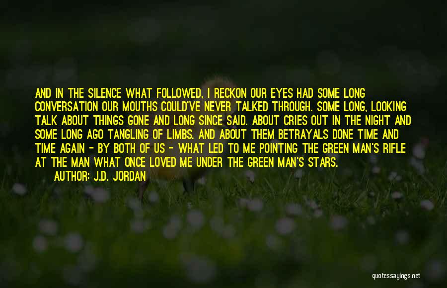 Eyes Never Age Quotes By J.D. Jordan