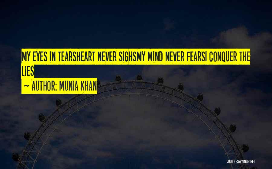 Eyes Never Lie Quotes By Munia Khan