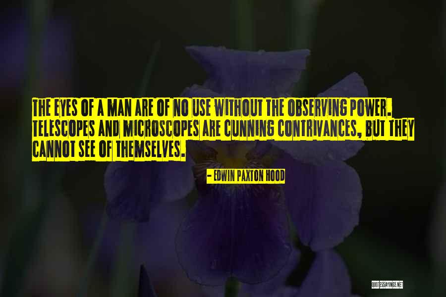 Eyes Of A Man Quotes By Edwin Paxton Hood Eyes Of A Man Quotes By Edwin Paxton Hood