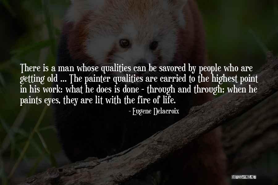 Eyes Of A Man Quotes By Eugene Delacroix Eyes Of A Man Quotes By Eugene Delacroix