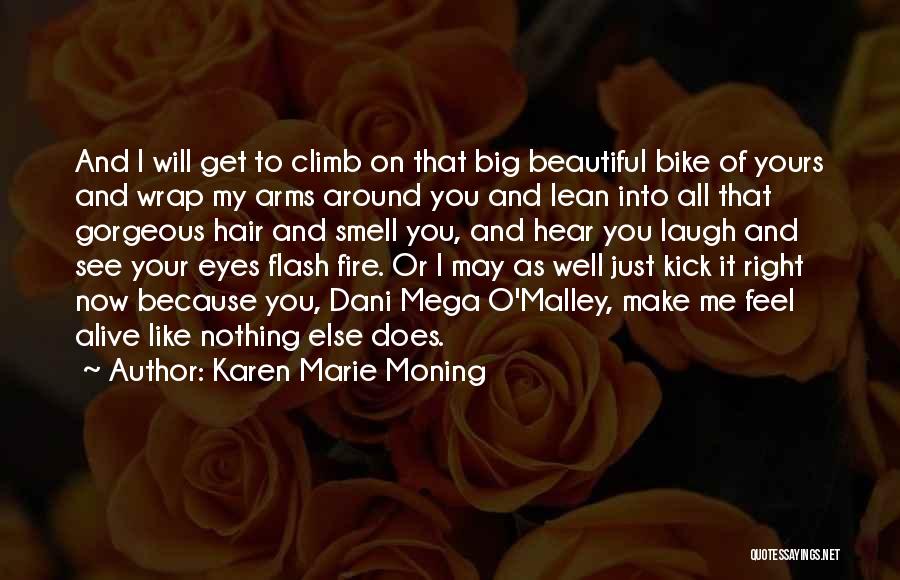Eyes On Fire Quotes By Karen Marie Moning
