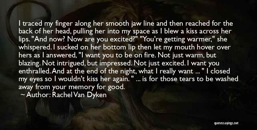 Eyes On Fire Quotes By Rachel Van Dyken