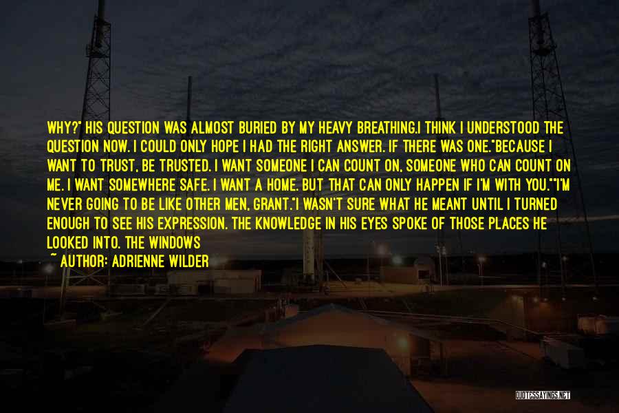 Eyes On Me Quotes By Adrienne Wilder