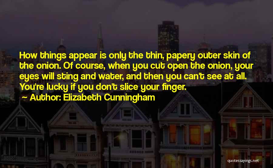 Eyes Open Quotes By Elizabeth Cunningham