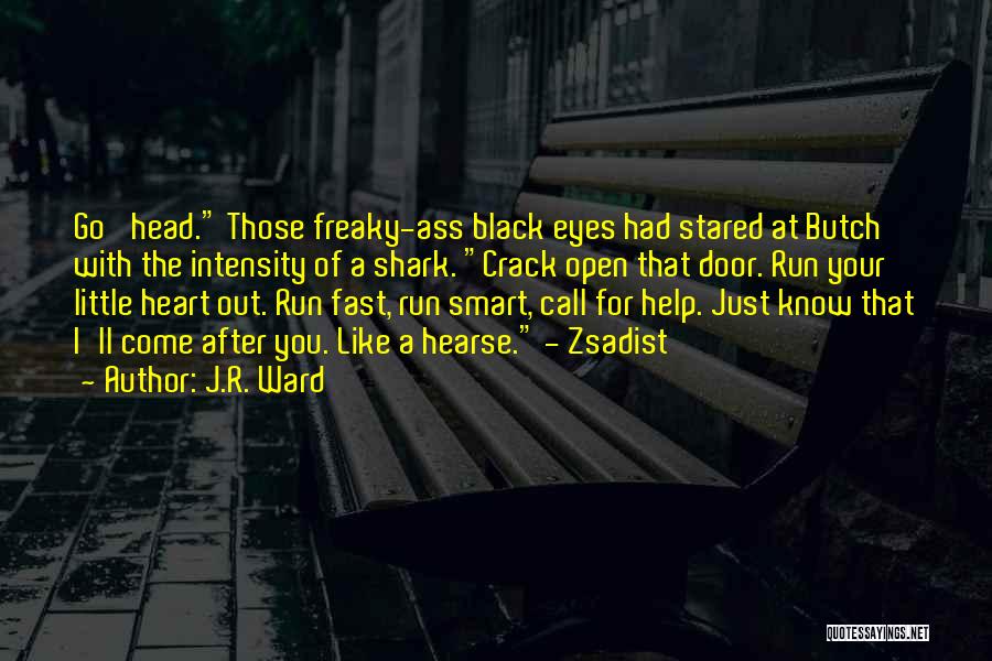 Eyes Open Quotes By J.R. Ward