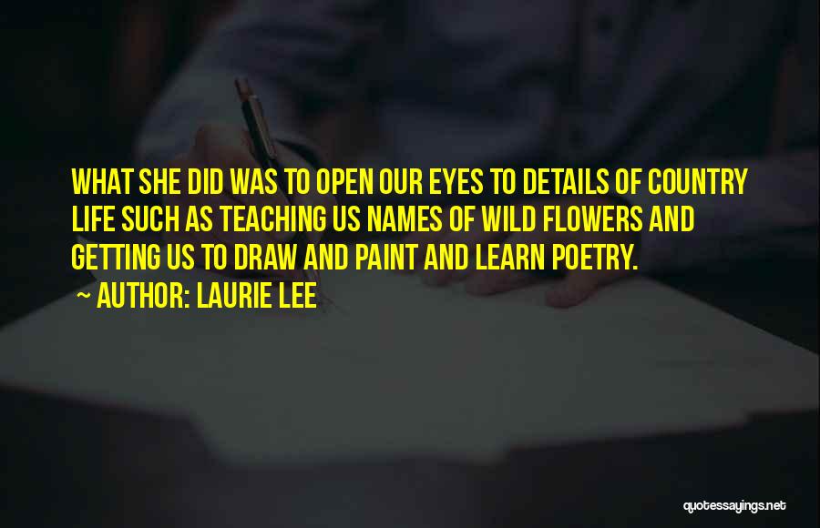 Eyes Open Quotes By Laurie Lee