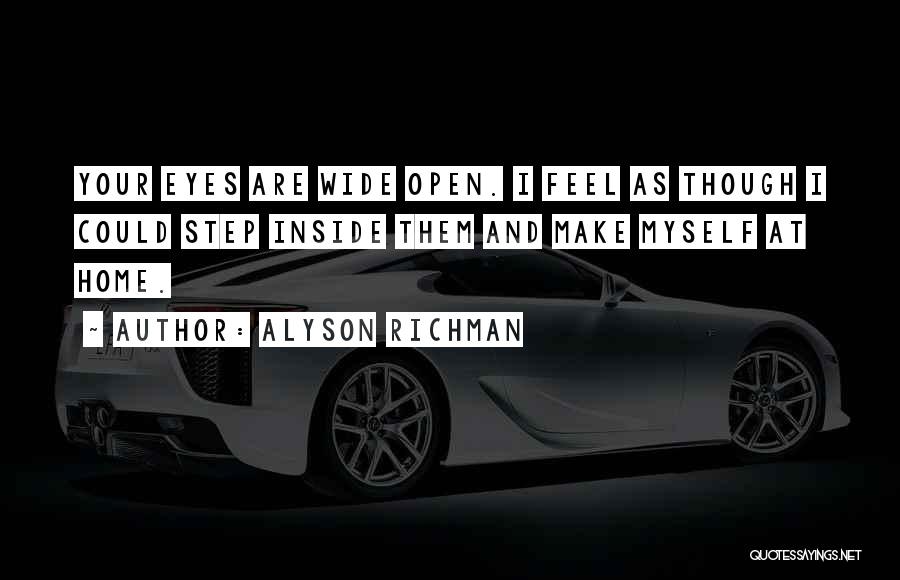 Eyes Open Wide Quotes By Alyson Richman