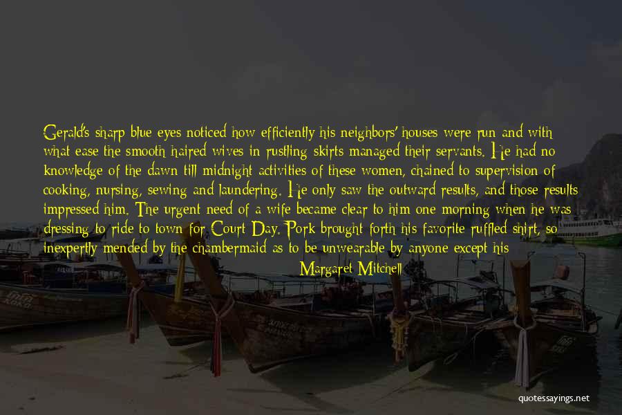 Eyes Outward Quotes By Margaret Mitchell Eyes Outward Quotes By Margaret Mitchell