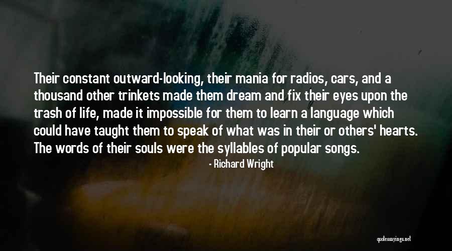 Eyes Outward Quotes By Richard Wright Eyes Outward Quotes By Richard Wright
