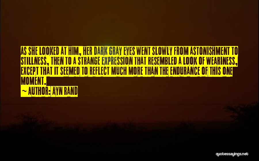 Eyes Reflect Quotes By Ayn Rand