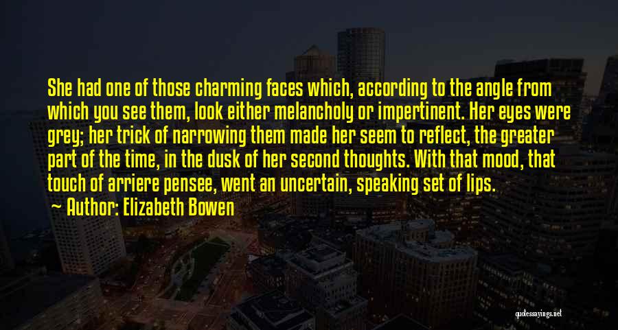 Eyes Reflect Quotes By Elizabeth Bowen