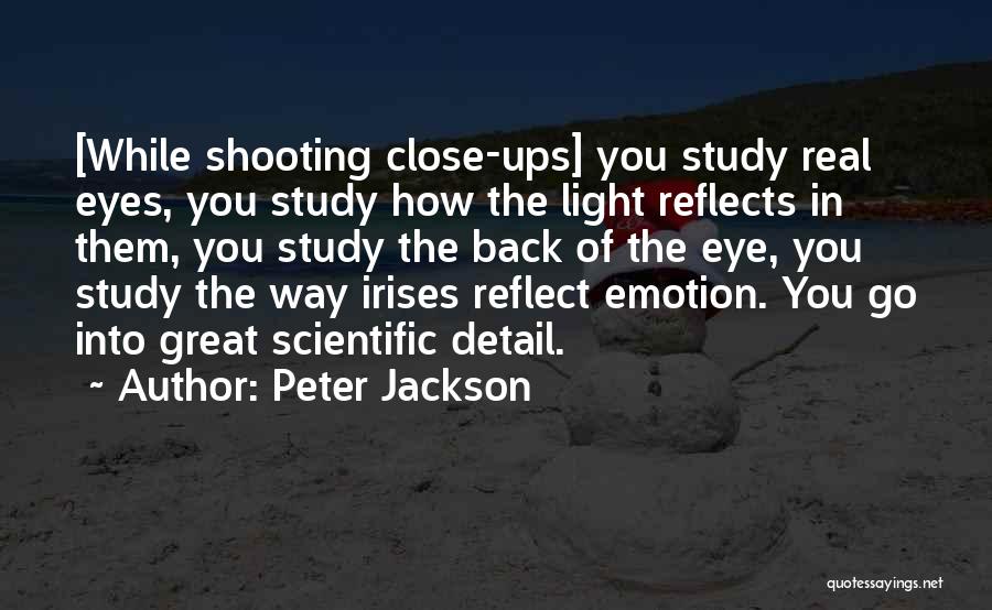 Eyes Reflect Quotes By Peter Jackson
