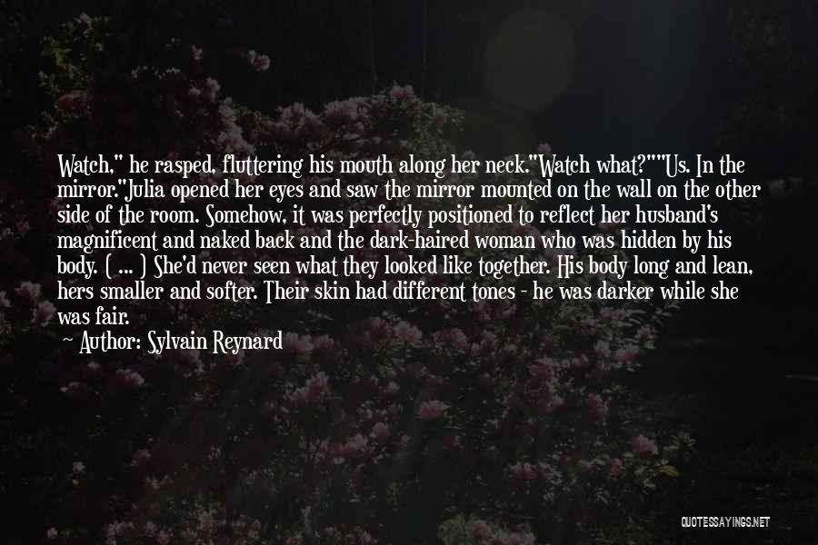 Eyes Reflect Quotes By Sylvain Reynard