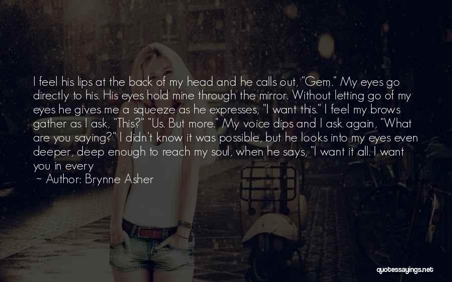 Eyes Saying It All Quotes By Brynne Asher