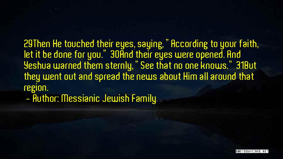 Eyes Saying It All Quotes By Messianic Jewish Family