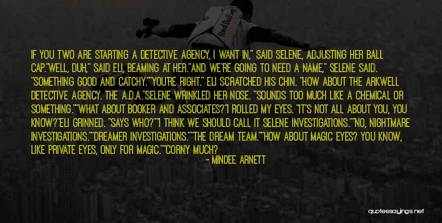 Eyes Says It All Quotes By Mindee Arnett Eyes Says It All Quotes By Mindee Arnett
