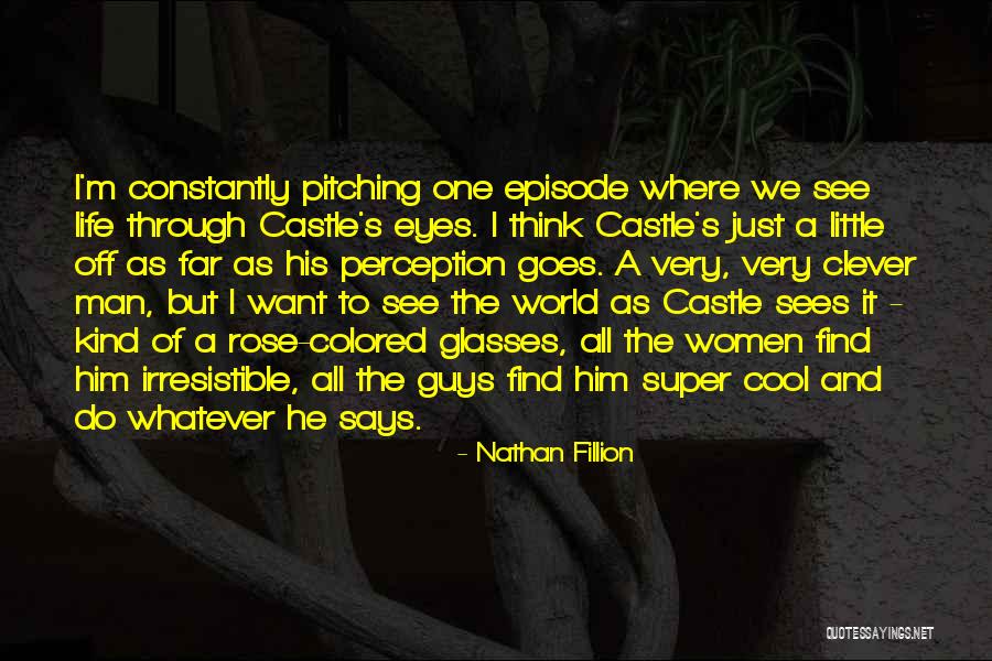 Eyes Says It All Quotes By Nathan Fillion Eyes Says It All Quotes By Nathan Fillion