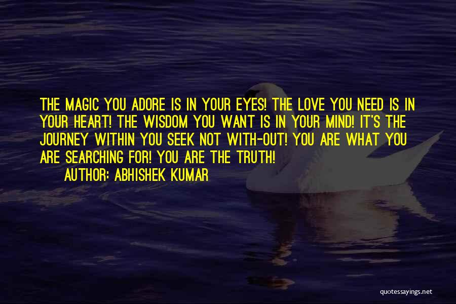 Eyes Searching For You Quotes By Abhishek Kumar