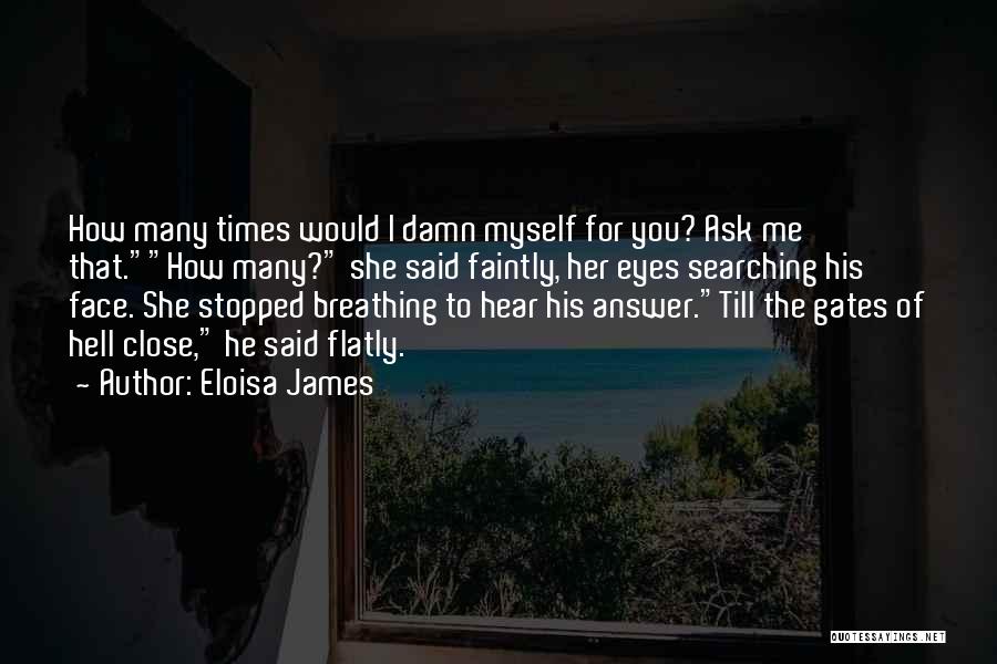 Eyes Searching For You Quotes By Eloisa James