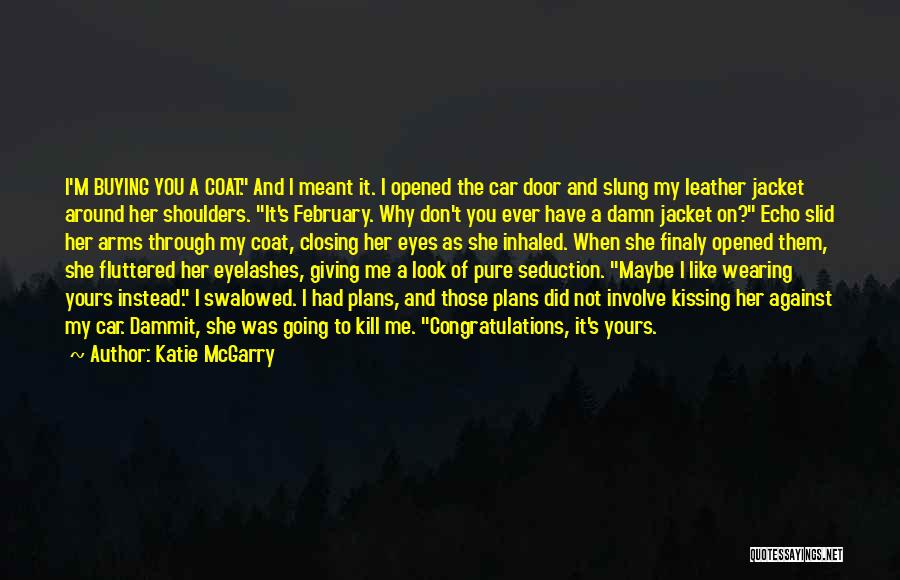 Eyes Seduction Quotes By Katie McGarry