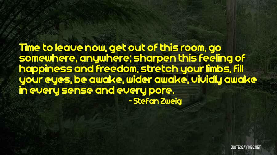 Eyes Sense Quotes By Stefan Zweig Eyes Sense Quotes By Stefan Zweig