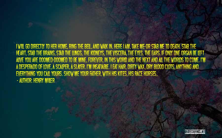 Eyes Show Love Quotes By Henry Miller