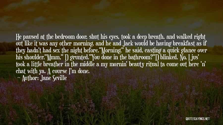 Eyes Shut Quotes By Jane Seville