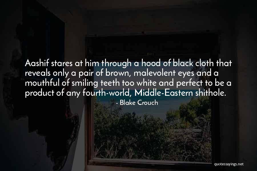 Eyes Smiling Quotes By Blake Crouch Eyes Smiling Quotes By Blake Crouch