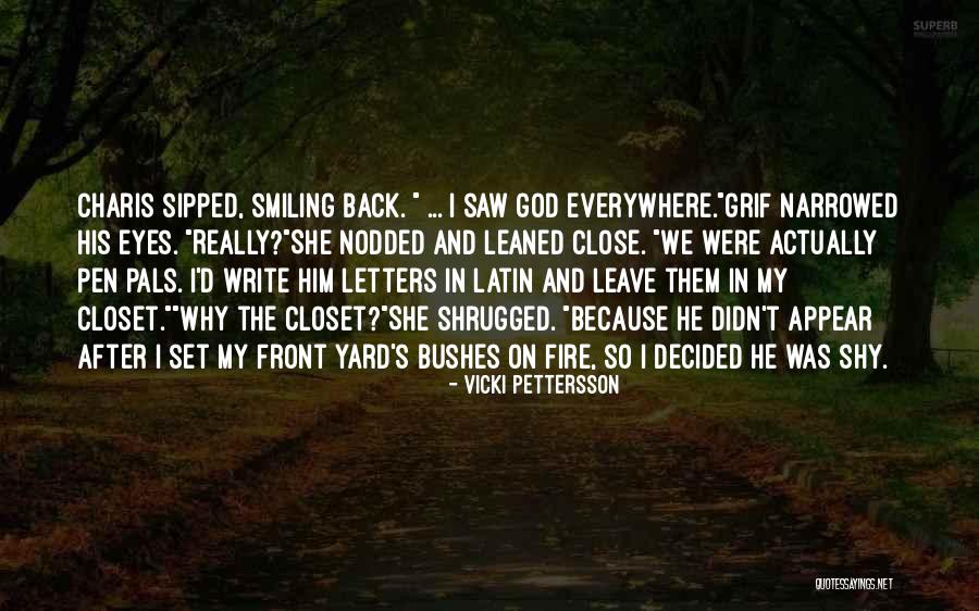 Eyes Smiling Quotes By Vicki Pettersson Eyes Smiling Quotes By Vicki Pettersson