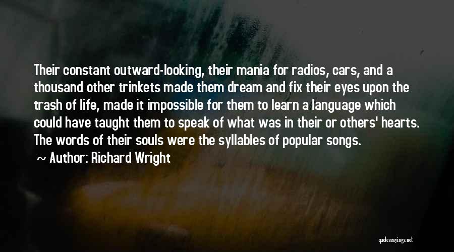 Eyes Speak A Thousand Words Quotes By Richard Wright