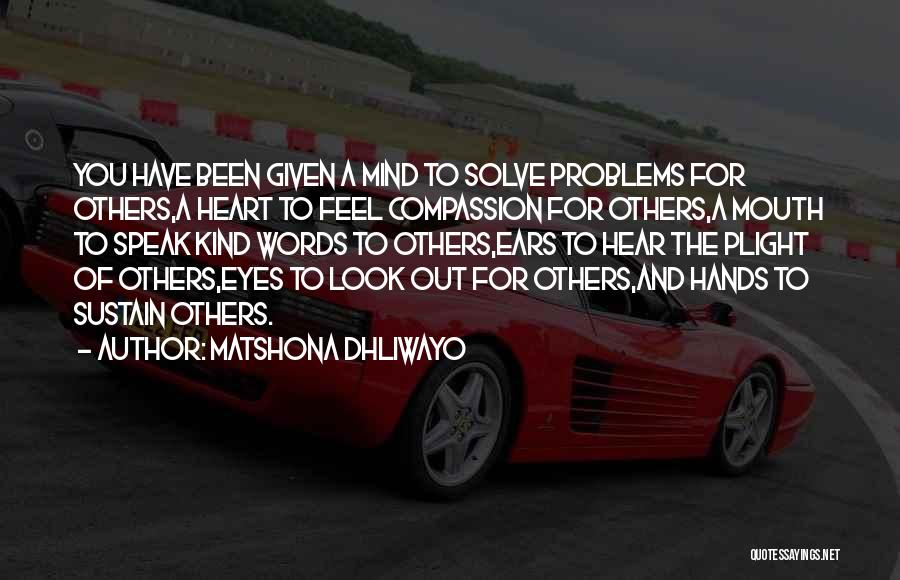 Eyes Speak More Than Words Quotes By Matshona Dhliwayo