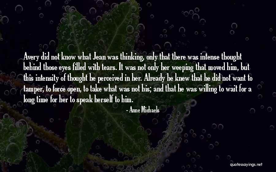 Eyes Speak Quotes By Anne Michaels Eyes Speak Quotes By Anne Michaels