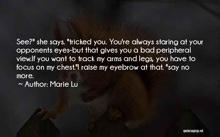 Eyes Staring Quotes By Marie Lu