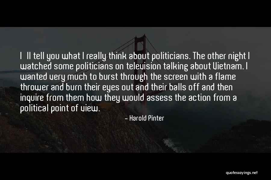Eyes Tell Quotes By Harold Pinter Eyes Tell Quotes By Harold Pinter