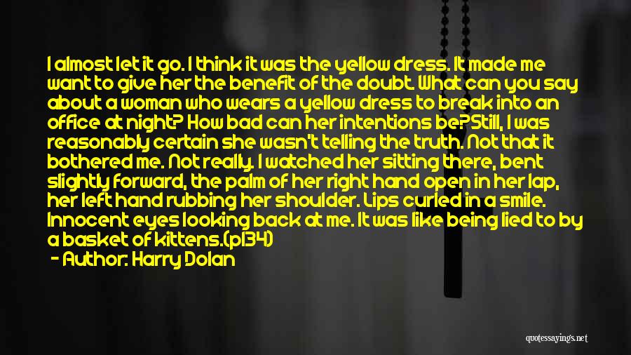 Eyes Telling The Truth Quotes By Harry Dolan